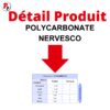 Détails Polycarbonate Nervesco